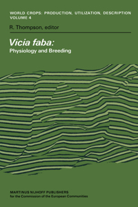 Vicia Faba: Physiology and Breeding