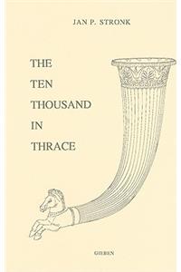 Ten Thousand in Thrace