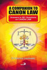 A Companion to Canon Law: Answers to 501 Questions on Canon Law