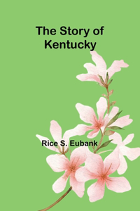 story of Kentucky