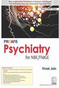 PROAFS PSYHIATRY FOR NBE FMGE (PB 2018) (TARGET FMGE SERIES)