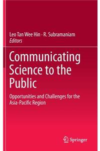 Communicating Science to the Public