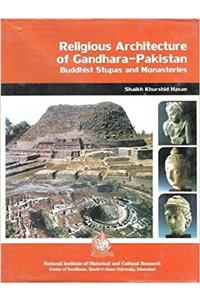 Religious Architecture of Gandhara