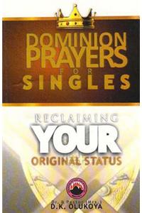 Dominion Prayers for Singles