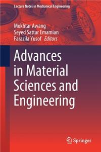 Advances in Material Sciences and Engineering