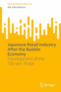 Japanese Retail Industry After the Bubble Economy