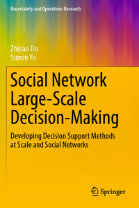 Social Network Large-Scale Decision-Making