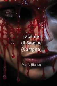 Lacrime di Sangue (Vampire)