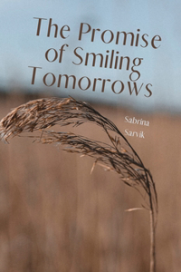 The Promise of Smiling Tomorrows