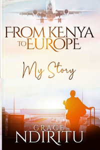 From Kenya To Europe