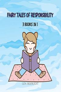 Fairy Tales of Responsibility
