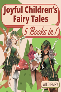 Joyful Children's Fairy Tales