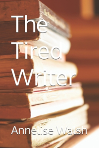 Tired Writer