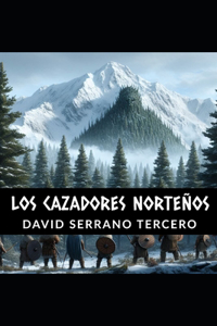cazadores norteños
