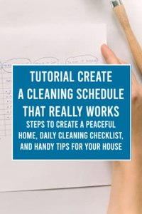 Tutorial Create a Cleaning Schedule that Really Works
