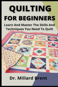 Quilting For Beginners