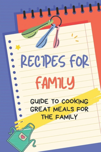 Recipes For Family