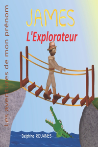 James l'Explorateur