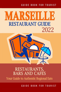 Marseille Restaurant Guide 2022