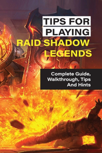 Tips For Playing Raid Shadow Legends