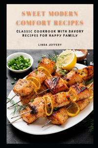 Sweet Modern Comfort Recipes