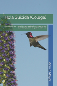 Hola Suicida (Colega)