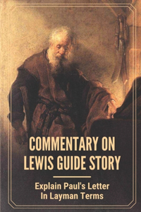 Commentary On Lewis Guide Story