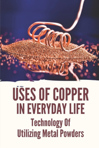 Uses Of Copper In Everyday Life