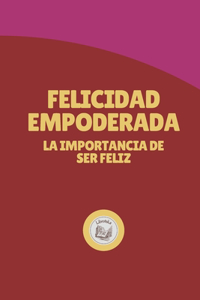 Felicidad Empoderada