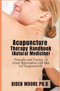 Acupuncture Therapy Handbook (Natural Medicine)