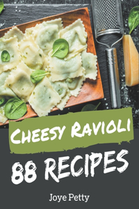 88 Cheesy Ravioli Recipes