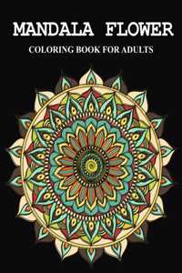 Mandala flower coloring book for adults