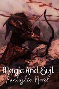 Magic And Evil