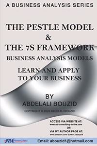 The PESTLE Model & The 7S Framework