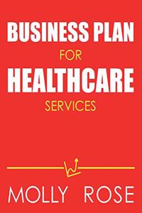 Business Plan For Healthcare Services