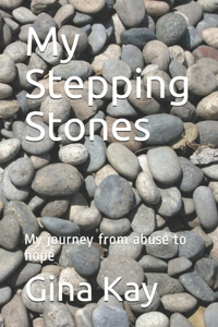 My Stepping Stones