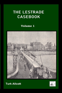 The Lestrade Casebook