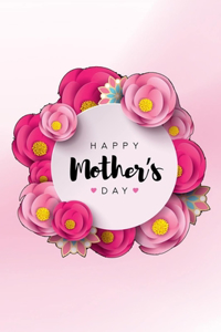 Happy Mother's Day