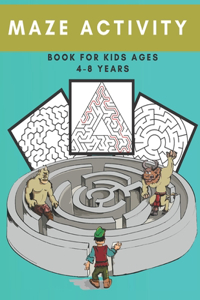 Mazes for Kids Ages 4-8