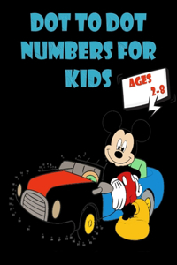 Dot To Dot Numbers For Kids Ages 2-8