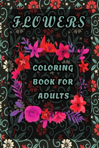 Flowers coloring book for adults