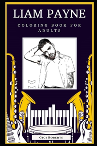 Liam Payne Coloring Book for Adults