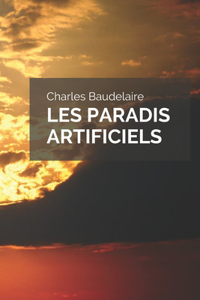 Les Paradis artificiels