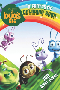 A Bug's Life A Fantastic Coloring Book