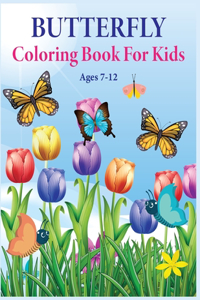 Butterfly Coloring Book for Kids Ages 7-12