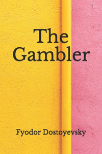 The Gambler