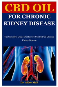 Cbd Oil For Chronic Kidney Disease
