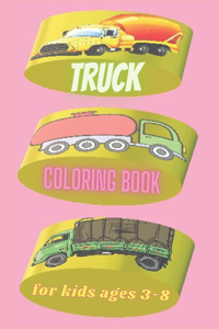 Truck coloring book for kids ages 3-8