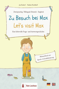 Zu Besuch bei Max - Let's visit Max (zweisprachiges/bilinguales Bilderbuch