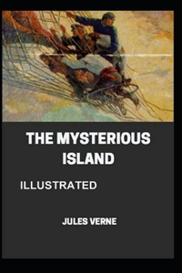 The Mysterious Island Illustrated